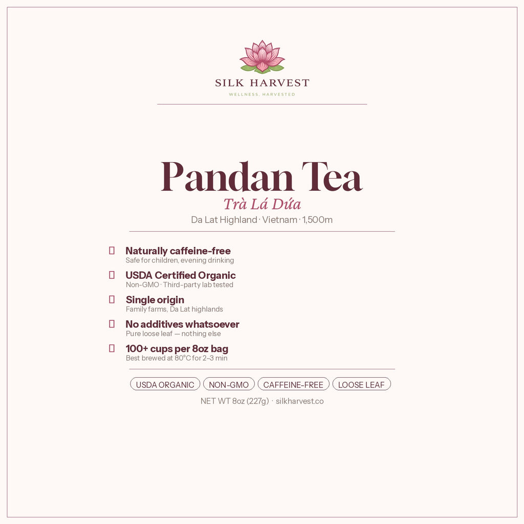 Pandan Tea — Loose Leaf · USDA Organic · Da Lat Highland, Vietnam